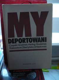 My deportowani , Czapski,Grubiński,Herling-Grudziński...
