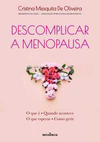 Descomplicar a Menopausa de Cristina Mesquita de Oliveira [Portes Inc]