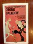 Fernando Vizcaíno Casas - Otoño Caliente