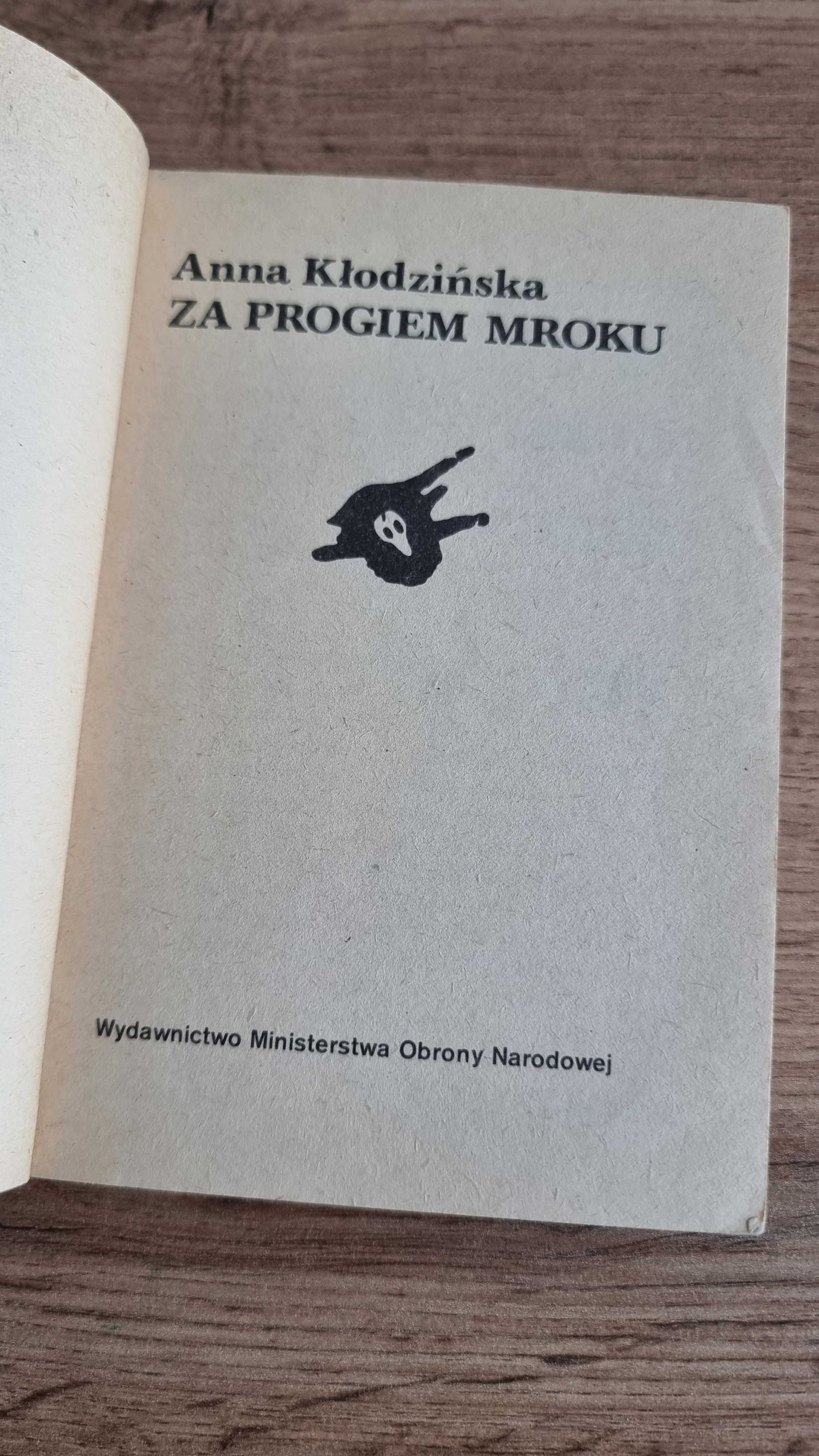 "Za progiem mroku" - Anna Kłodzińska, Wydanie I