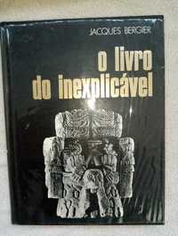 O livro do inexplicável + Arquivos do insólito PORTES GRÁTIS