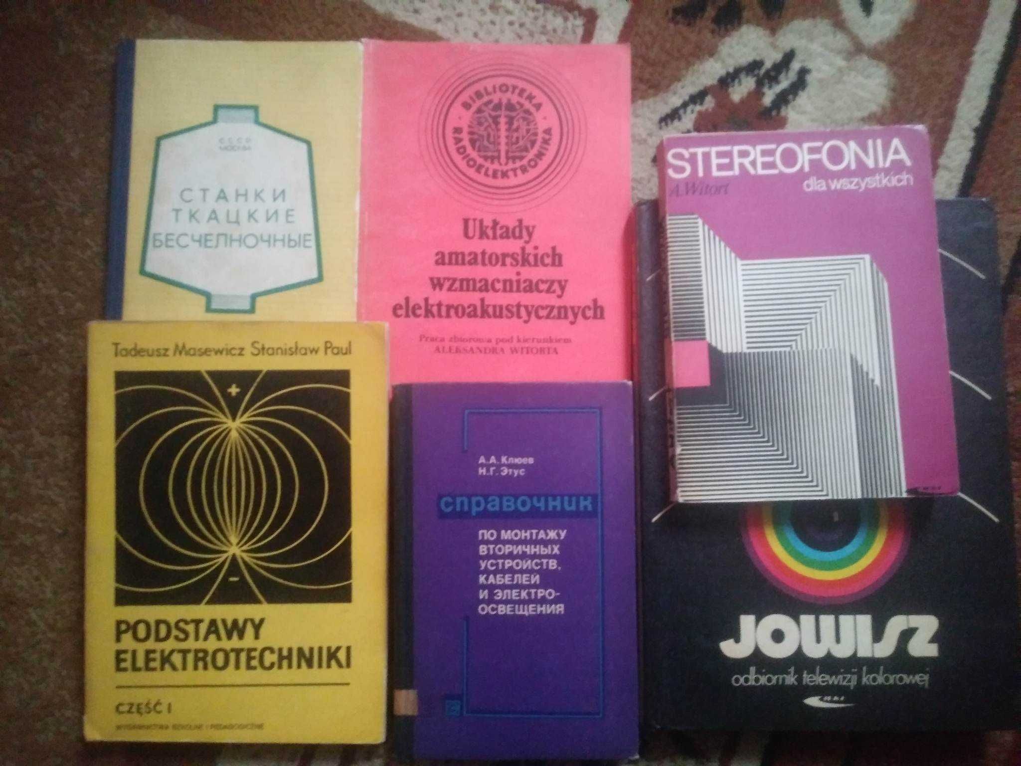 Książki  stereofonia ,podstawy elektrotechniki , oscyloskop C1-49
