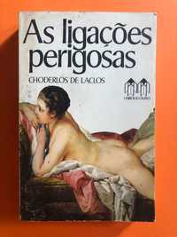 As ligações perigosas -  Choderlos de Laclos