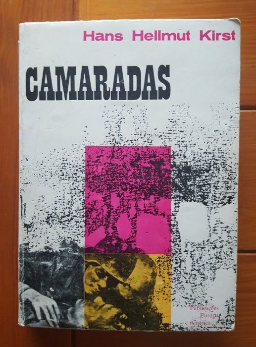 Hans Hellmut Kirst - Camaradas