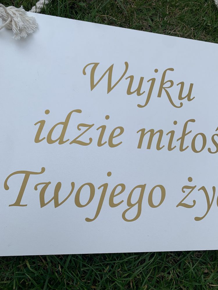 Tablica wujku idzie milosc twojego zycia