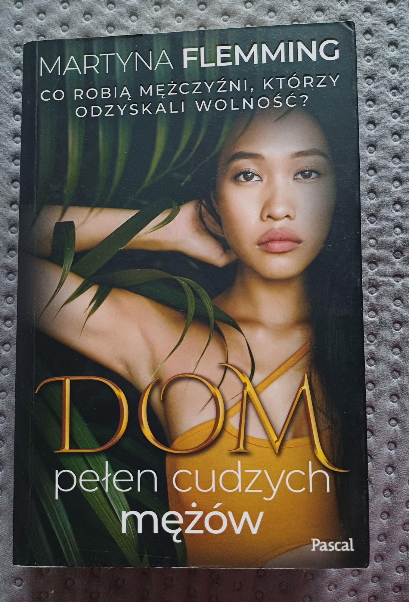 "Dom pełen cudzych mężów "