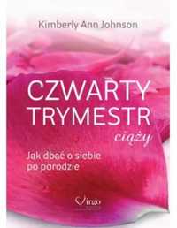 Czwarty trymestr ciąży - Kimberly Ann Johnson