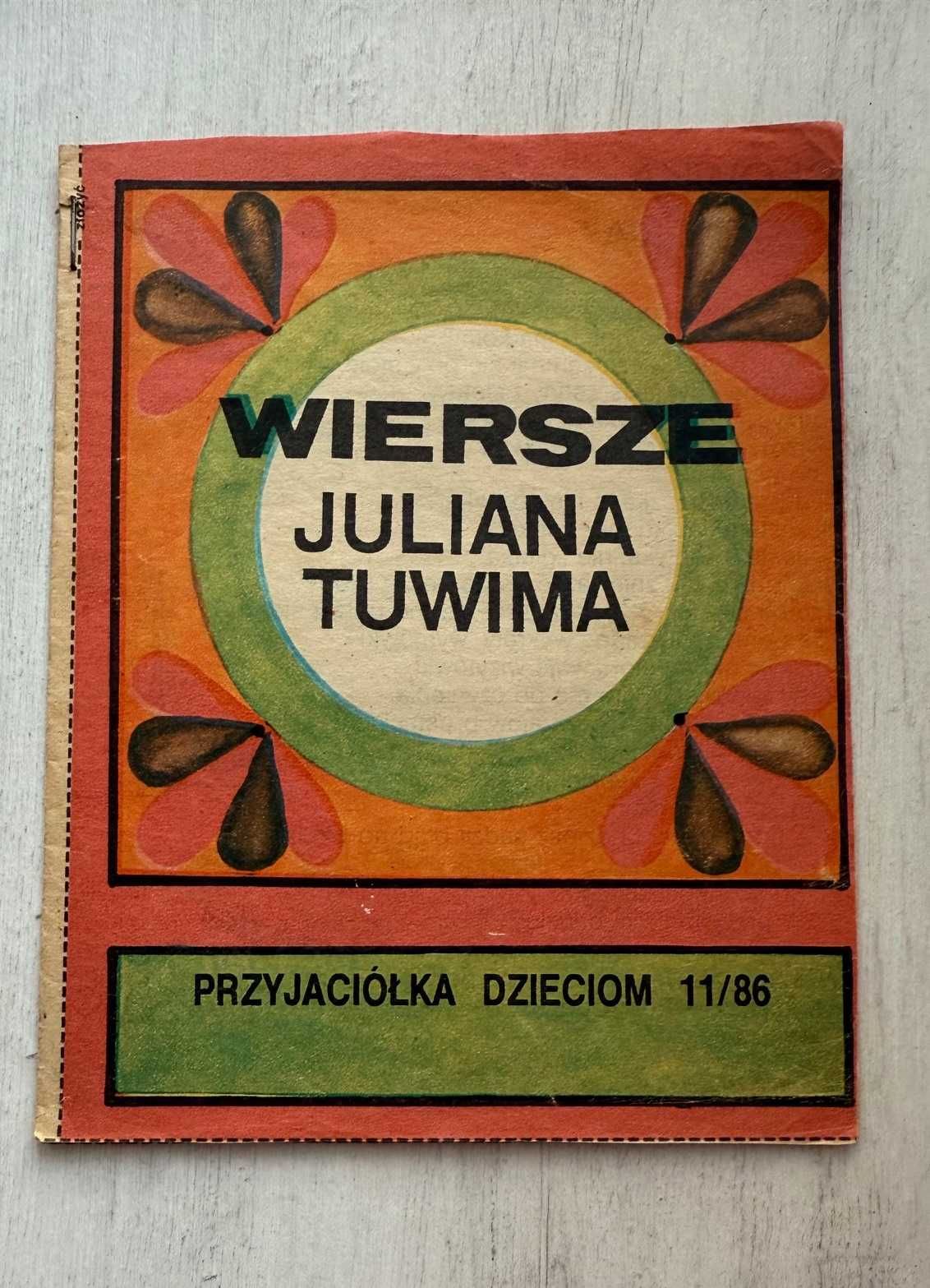 Julian Tuwim wiersze wierszyki Przyjaciółka Dzieciom