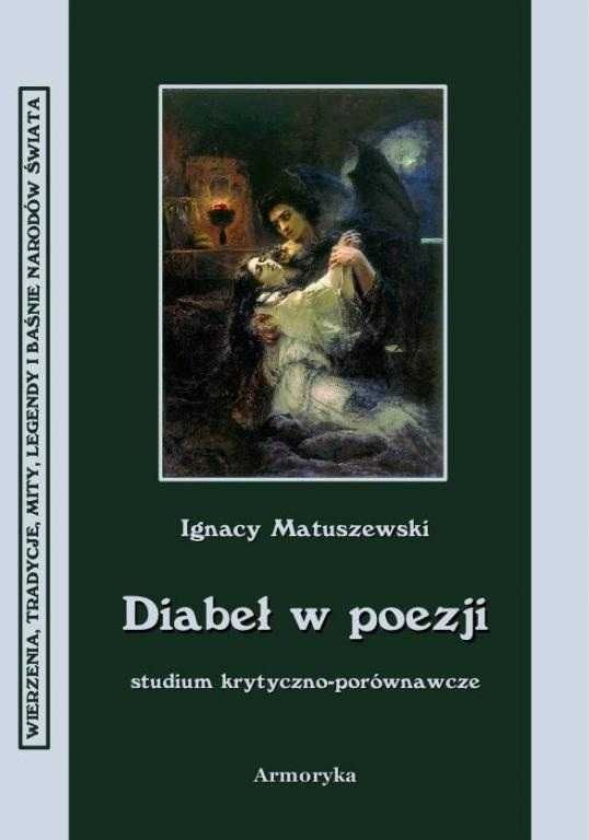 Diabeł w poezji. Studium krytyczno-porównawcze - Ignacy Matuszewski