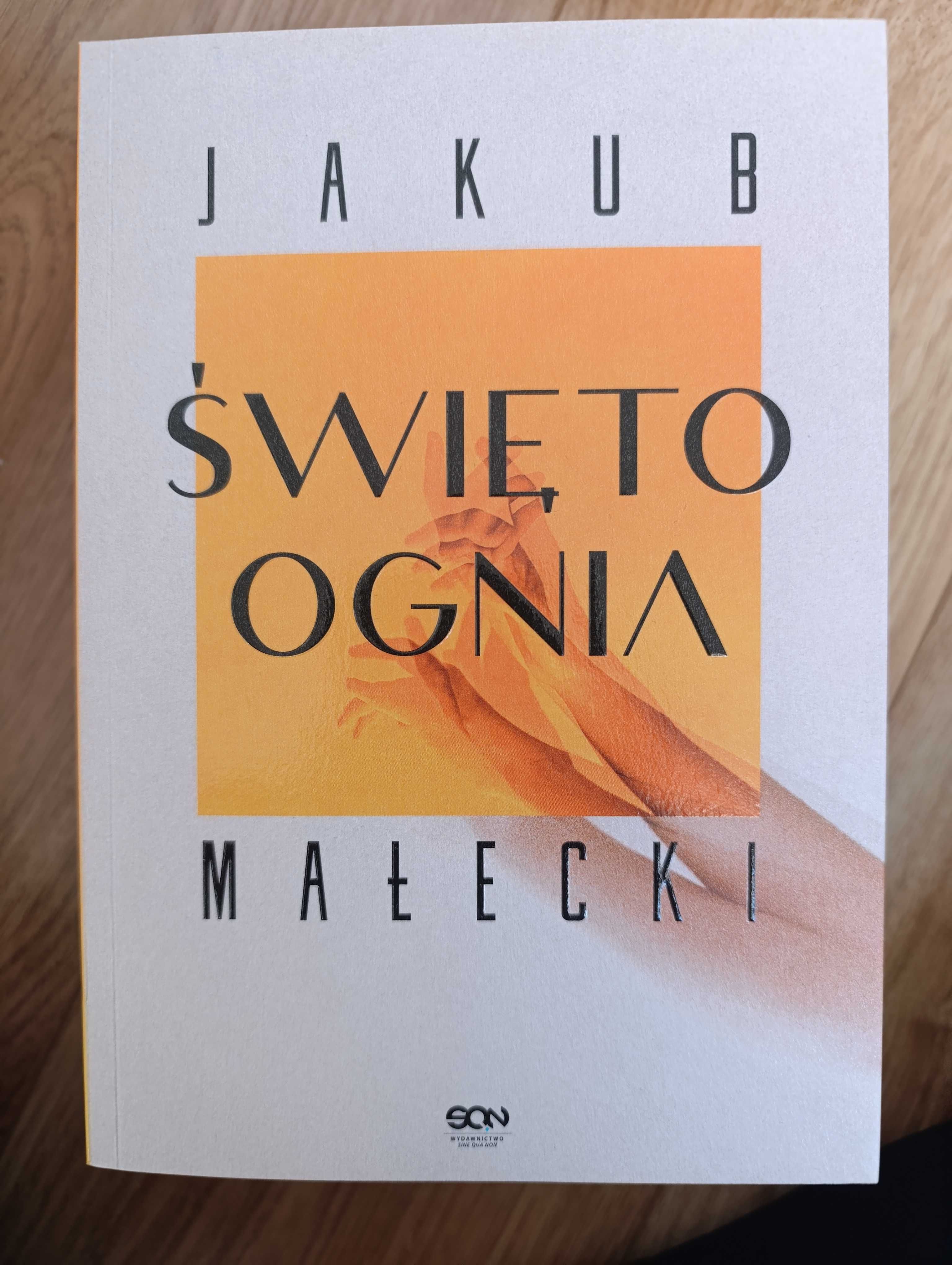 Książka Jakub Małecki Święto Ognia