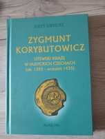Zygmunt Korybutowicz Litewski książę w husyckich Czechach  Grygiel