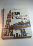 Porto Desconhecido & Insólito - Germano Silva