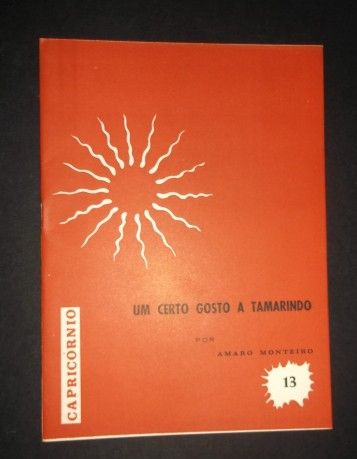 Amaro Monteiro-Um Certo Gosto a Tamarindo;Cadernos Capricórnio,Lobit