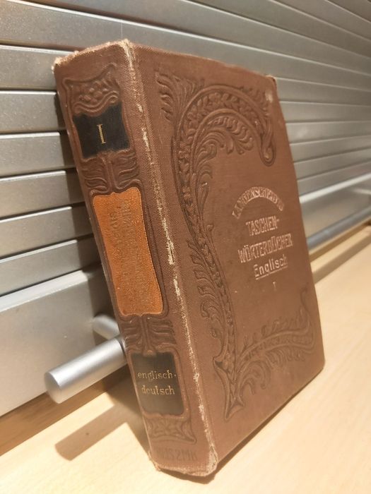 Langenscheidts Taschenwörterbuch Englisch-Deutsch 1912