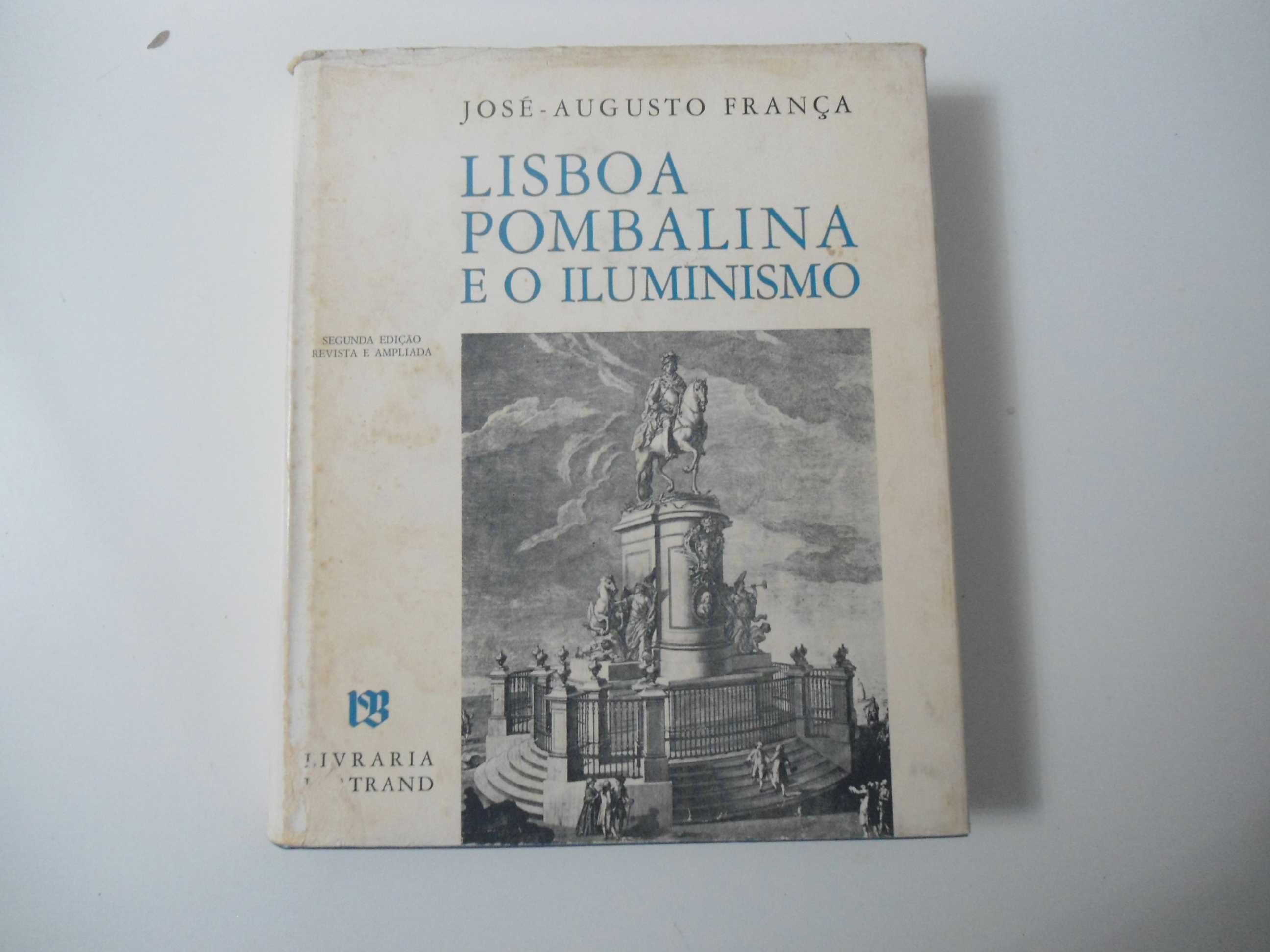Lisboa Pombalina e o Iluminismo de José Augusto França (1977)
