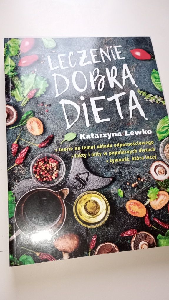 Leczenie dobrą dietą Katarzyna Lewko