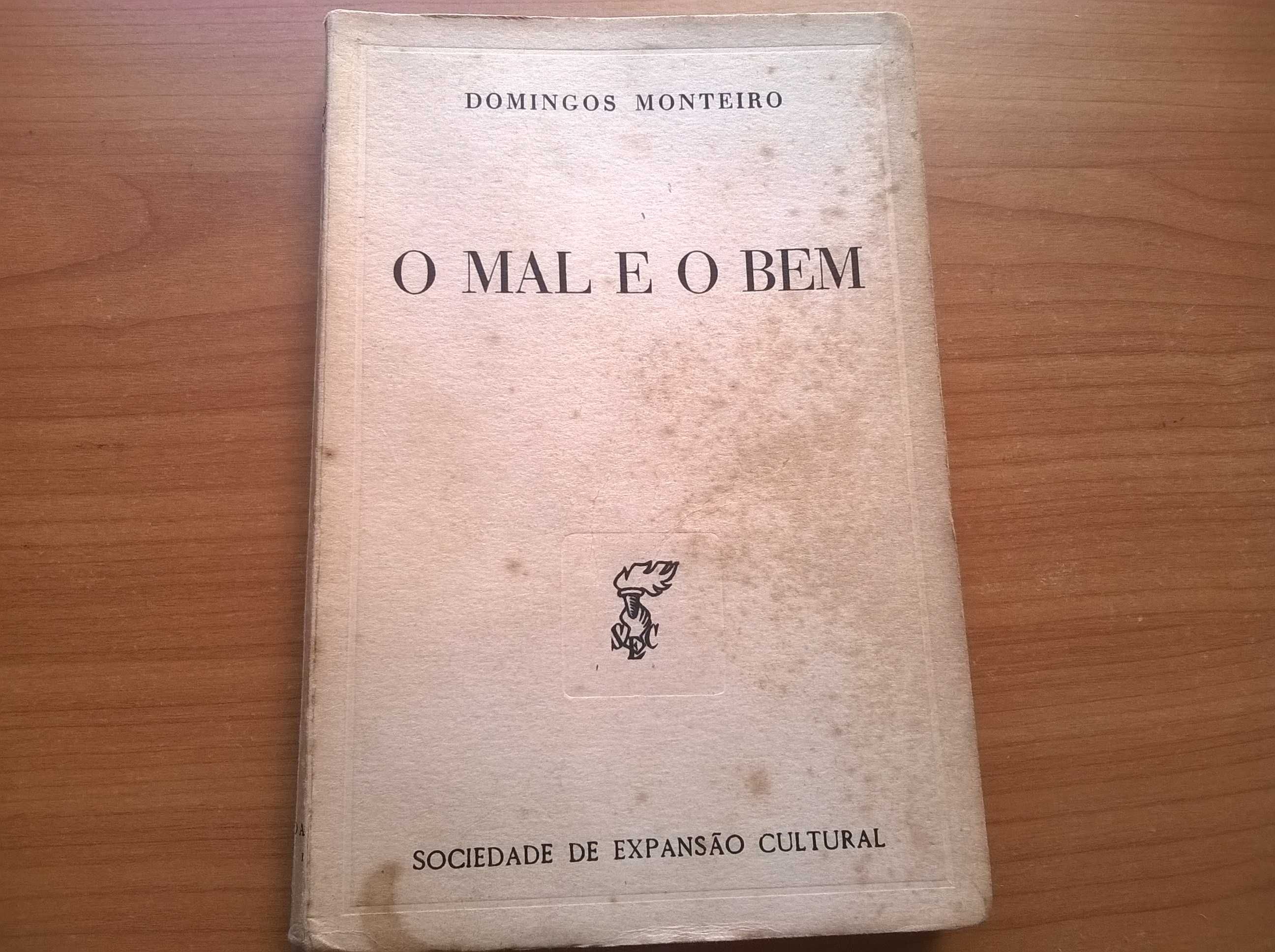 O Mal e o Bem (4.ª ed.) - Domingos Monteiro (portes grátis)
