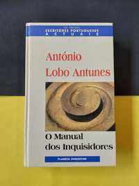 António Lobo Antunes - O manual dos inquisidores