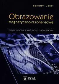 Obrazowanie magnetyczno-rezonansowe. PZWL