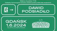 Koncert Dawida Podsiadło 01.06.2024r. Gdańsk