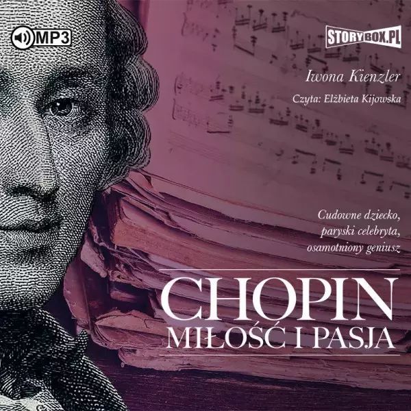 Chopin. Miłość i pasja. Audiobook. StoryBox