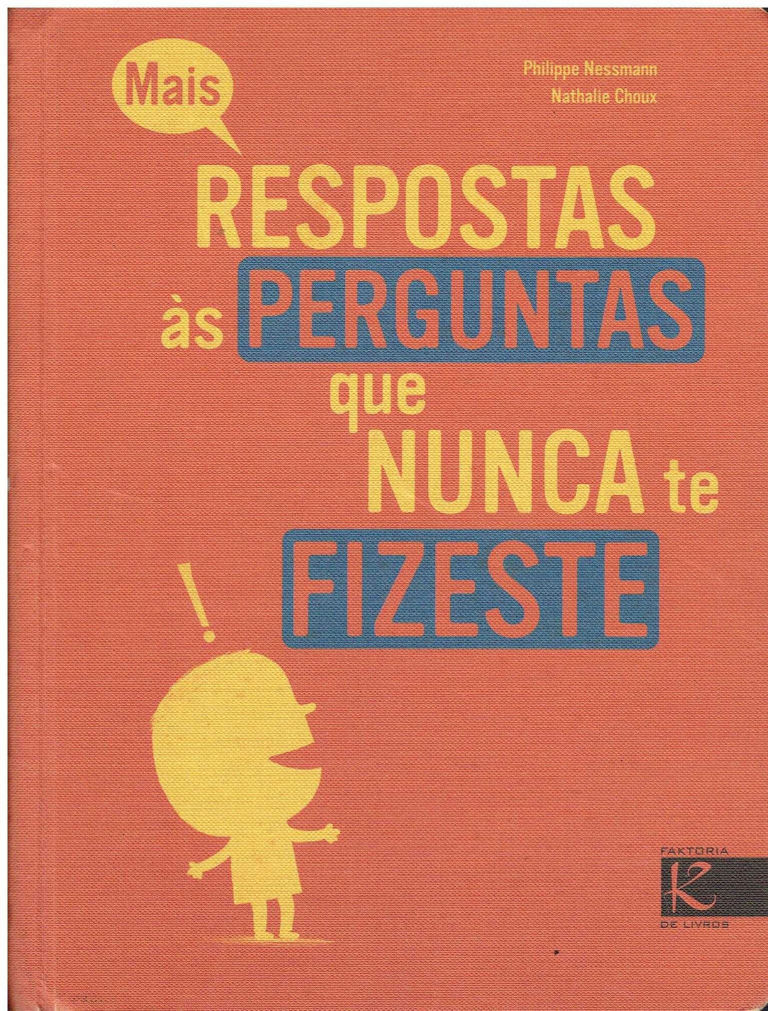 13329

Mais respostas às perguntas que nunca te fizeste