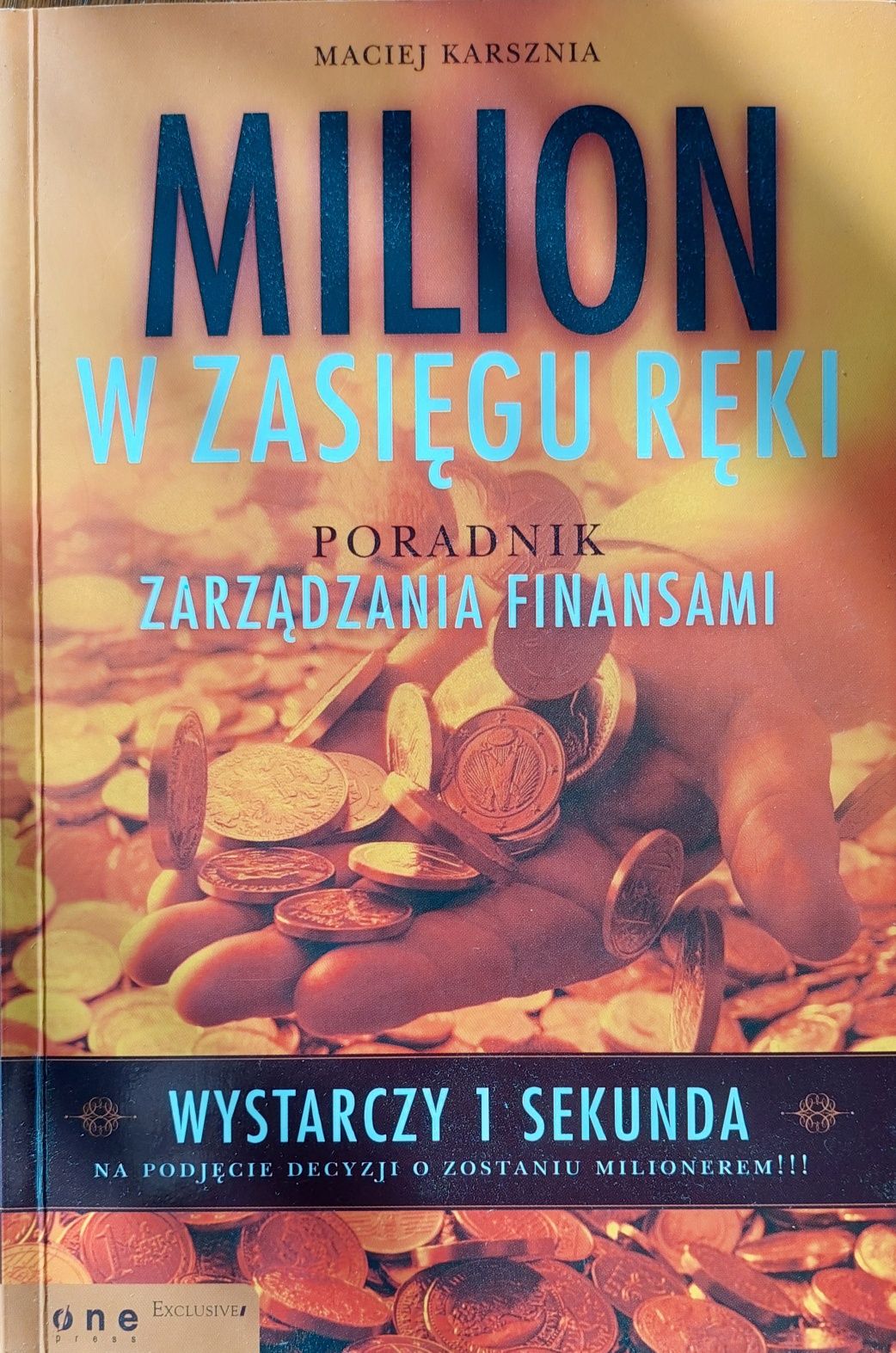 Milion w zasięgu ręki. Poradnik zarządzania finansami