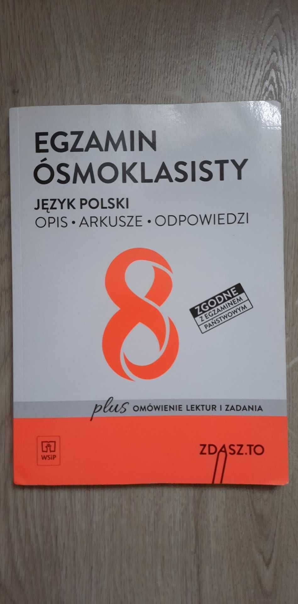 "Egzamin ósmoklasisty" język polski opis, arkusze, odpowiedzi zdasz.to