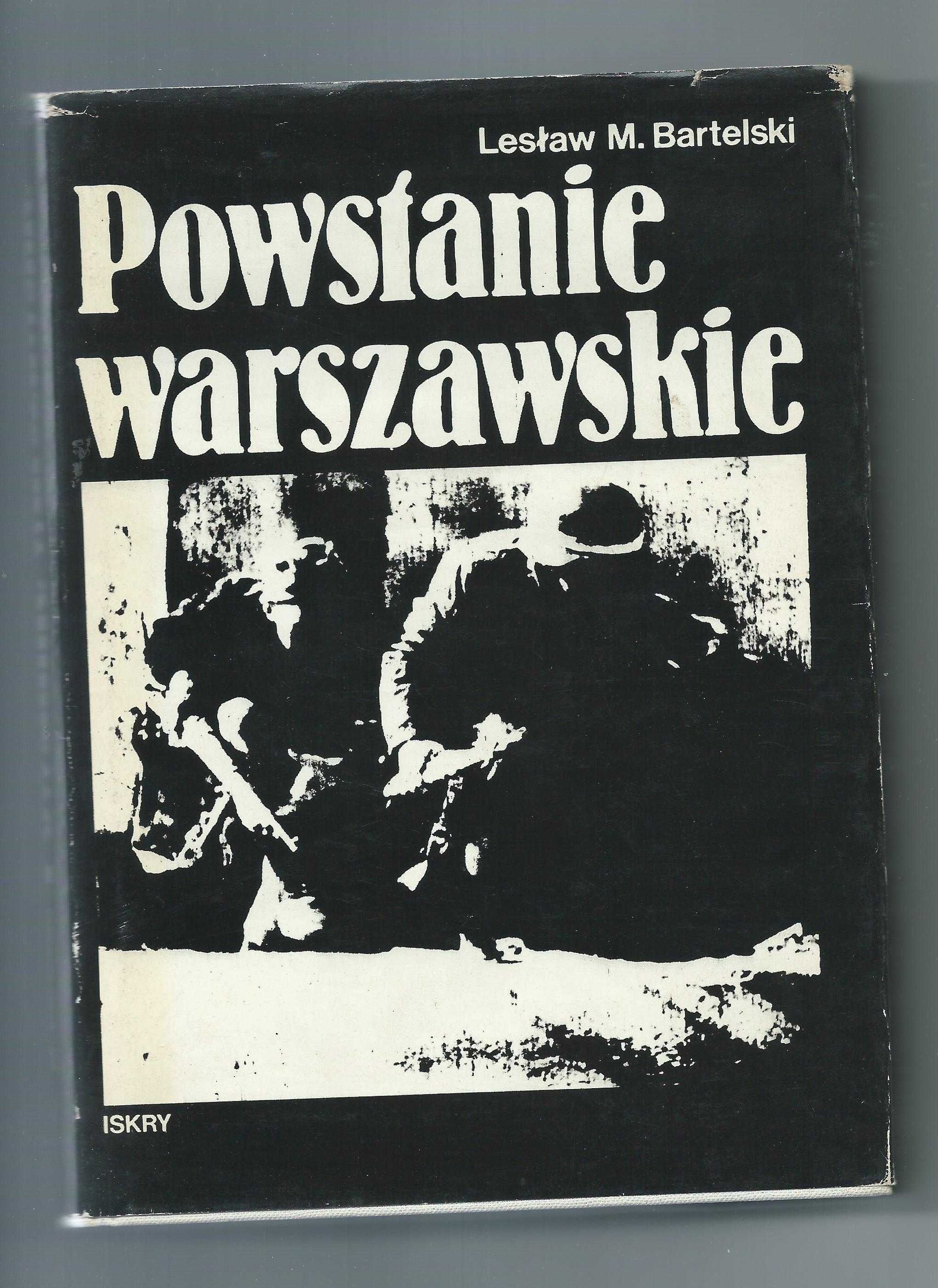 Powstanie warszawskie - L.M.Bartelski