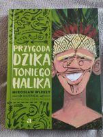 ,, Przygody dzika Toniego Halika,, Mirosław Wlekły