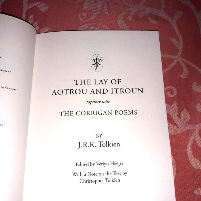 J R R Tolkien - Lay of Aotrou & Itroun e Tales from Perilous Realm