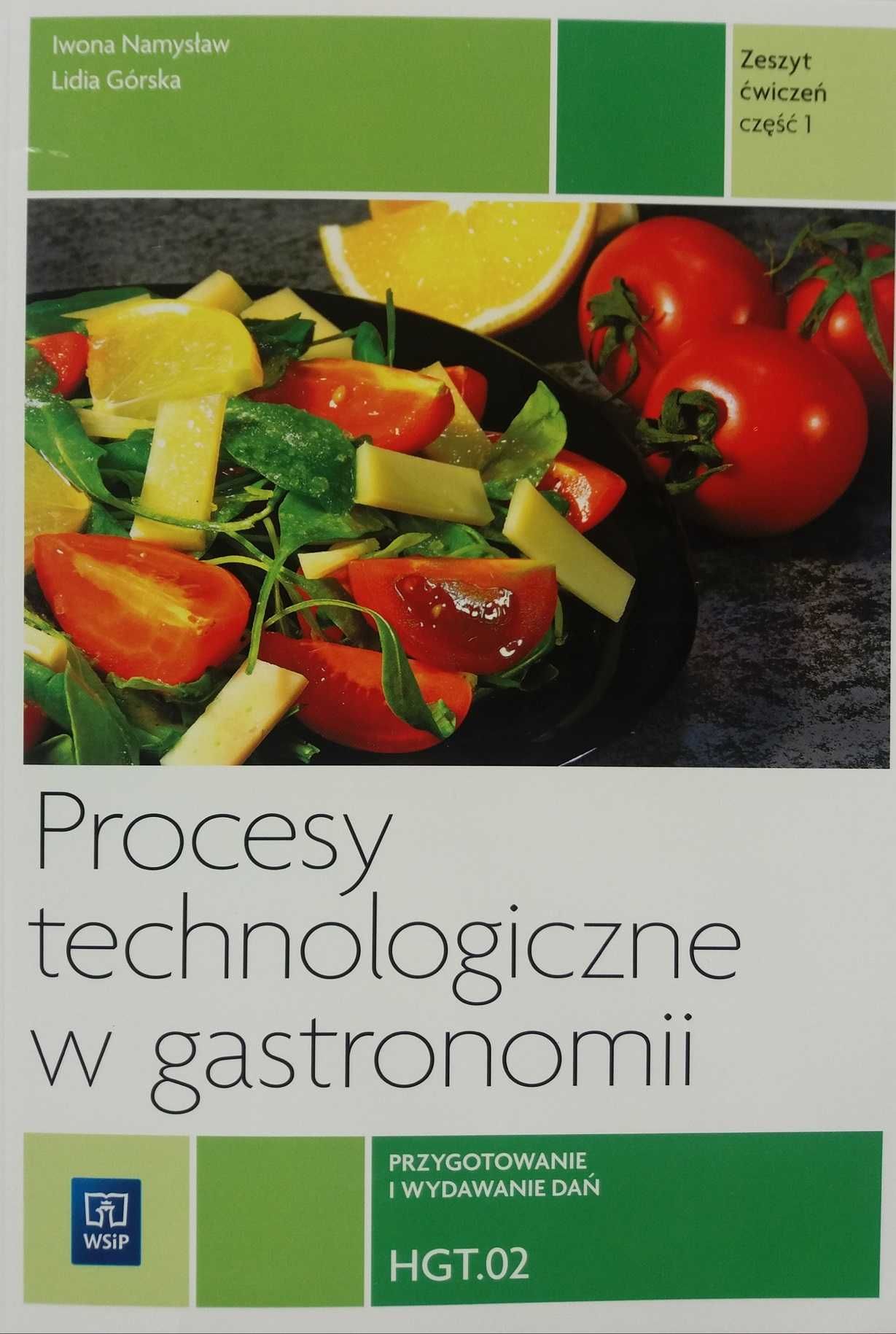 Procesy technologiczne w gastronomii cz. 1 Namysław, Górska WSiP