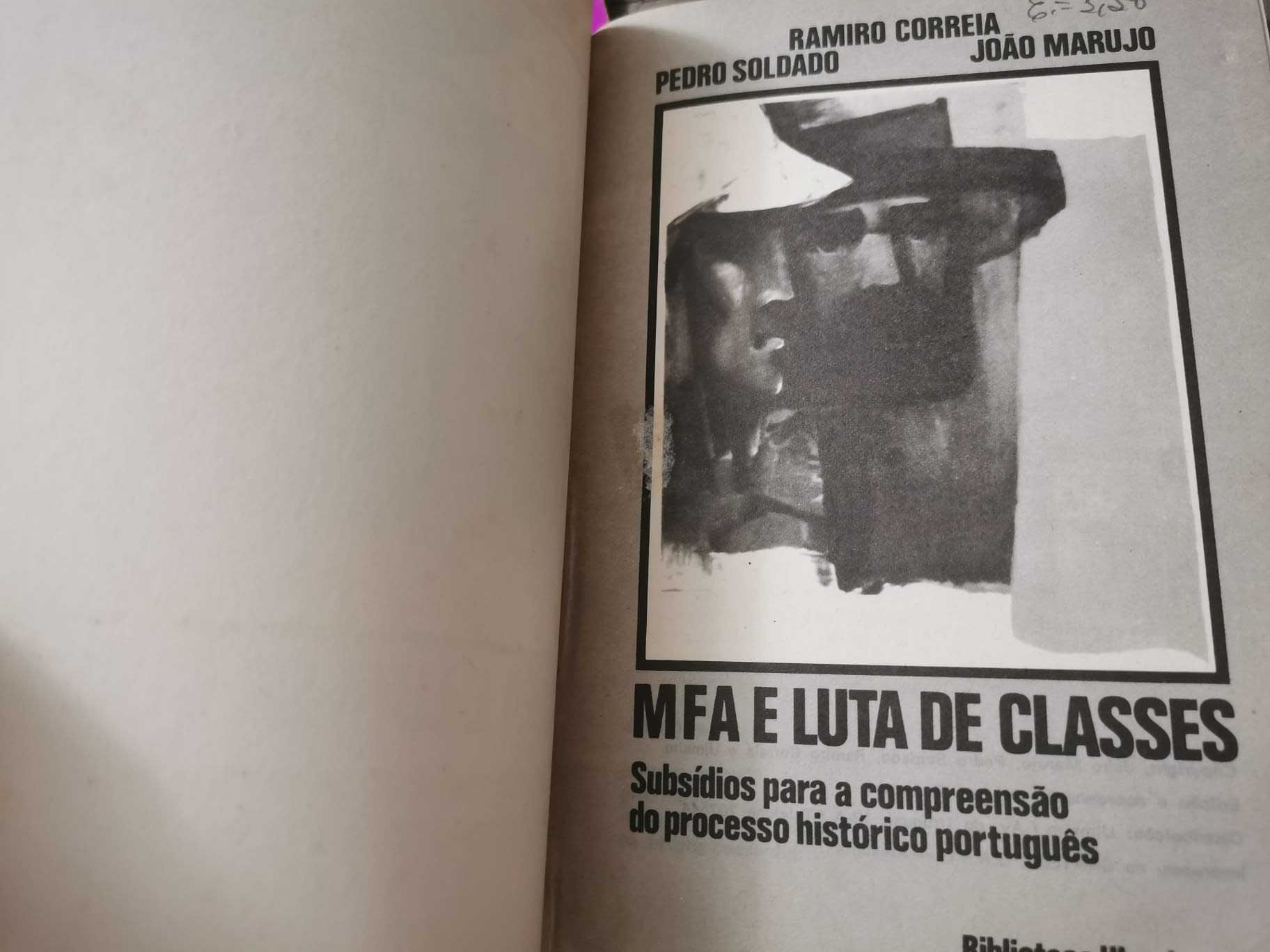 MFA e Luta de Classes - Ramiro Correia, Pedro Soldado e João Marujo
