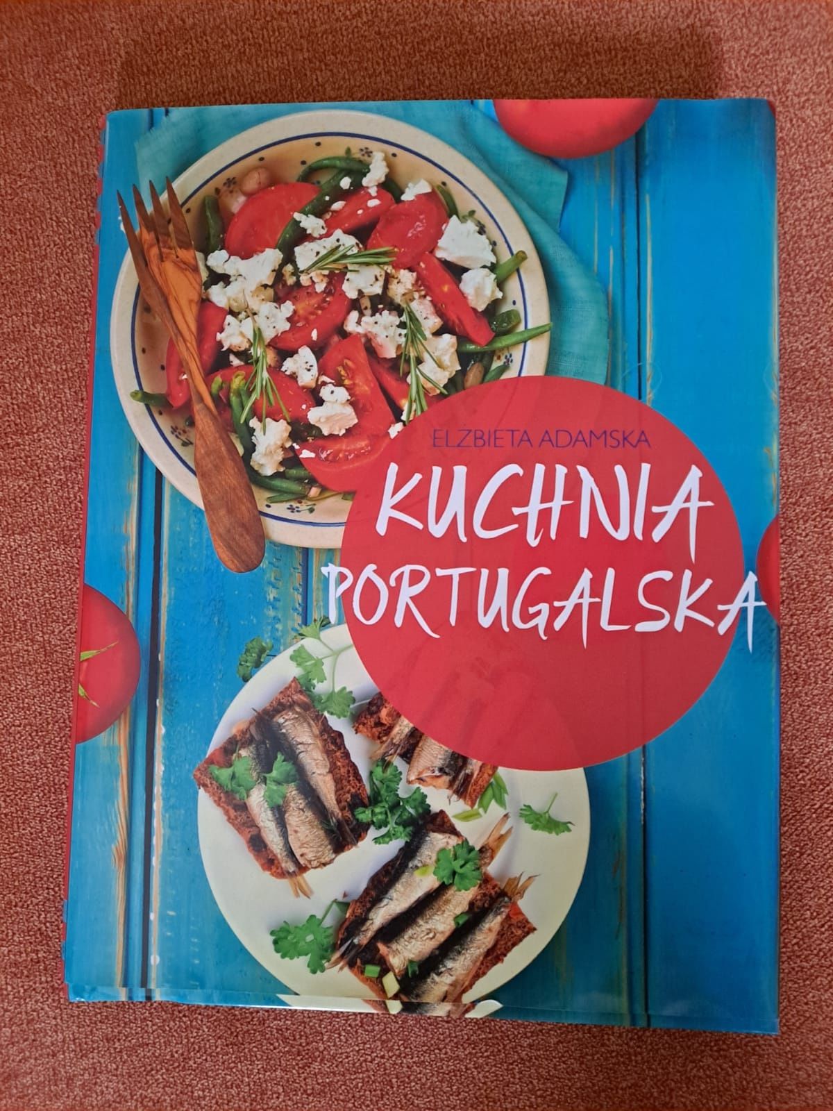 Kuchnia Portugalska Elżbieta Adamska Książka kucharska