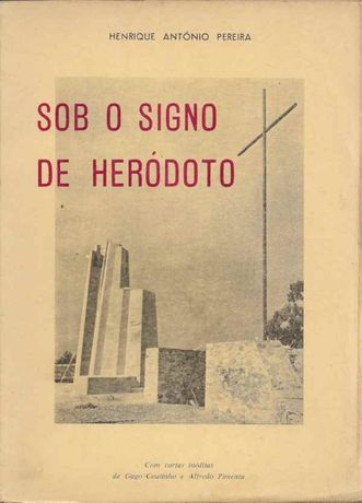 Sob o signo de Heródoto Volume 2 - Henrique António Pereira