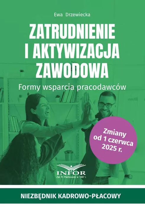 Zatrudnianie i aktywizacja zawodowa. Infor