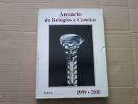 Anuário Relógios e Canetas 1 9 9 9 - 2 0 0 0