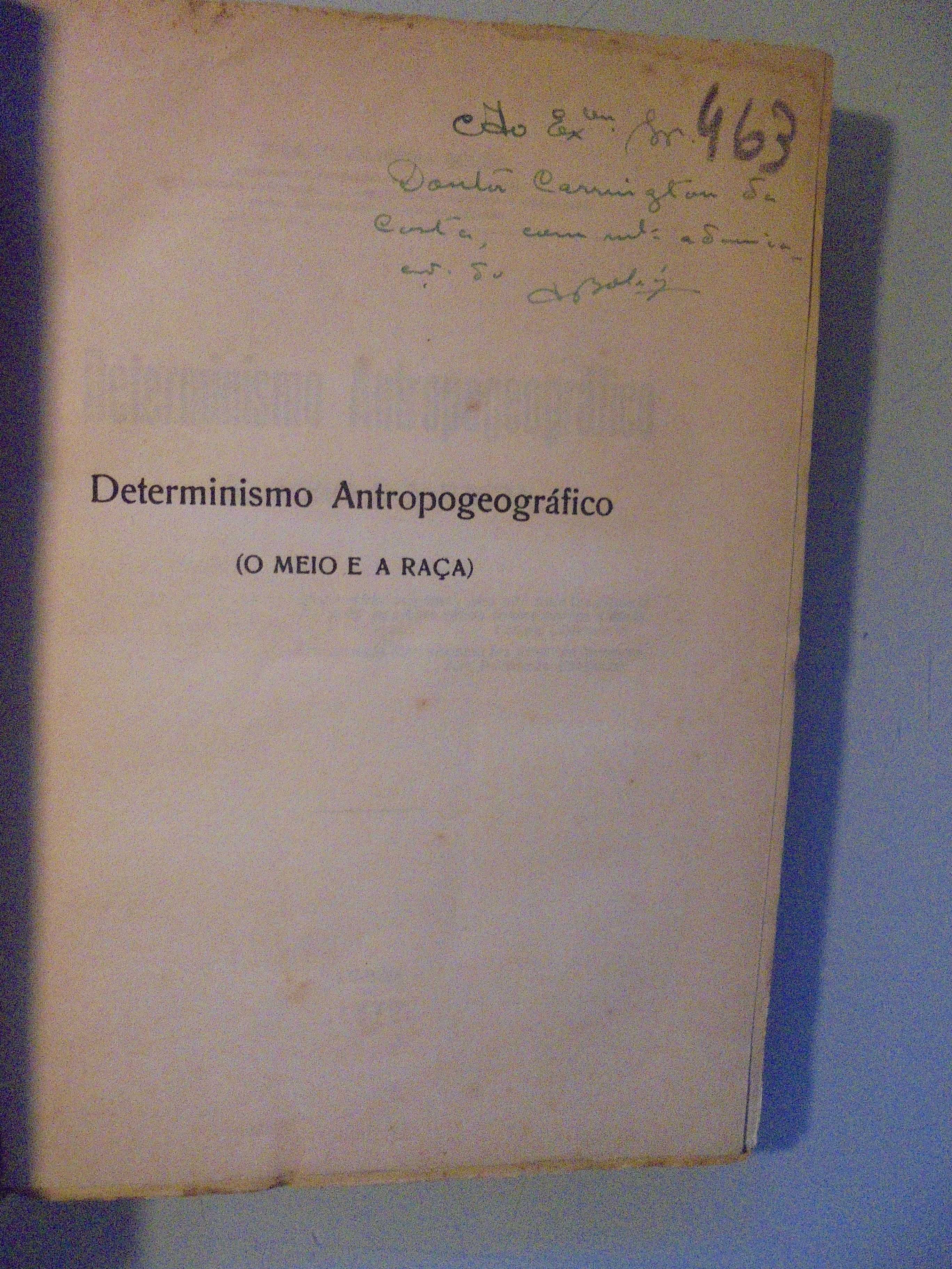 Boléo (José de Oliveira);Determinismo Antropogeográfico