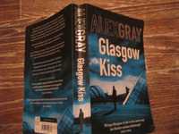 Glasgow Kiss alex gray книга дектив на английском языке британия