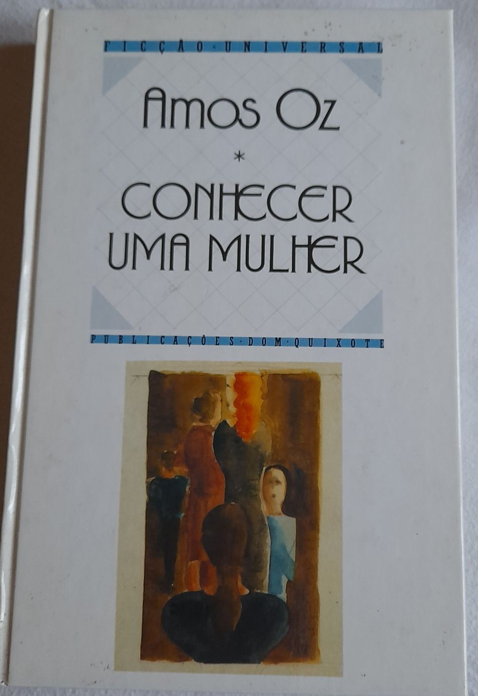 Conhecer uma mulher - Amos Oz / 1992