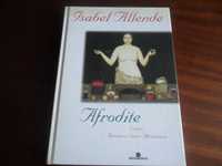 "AFRODITE" - Contos, Receitas e Outros Afrodisíacos de Isabel Allende