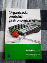 Podręcznik Organizacja produkcji gastronomicznej