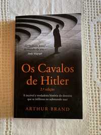 Livro “Os Cavalos de Hitler”, de Arthur Brand