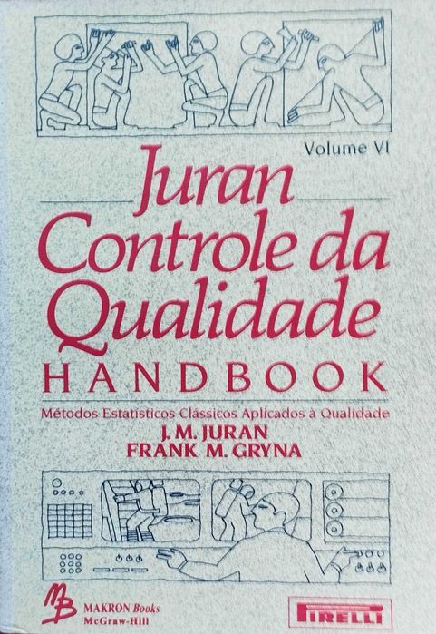Controle da Qualidade Handbook-  Vol. II, III e VI - Juran, McGrawHill