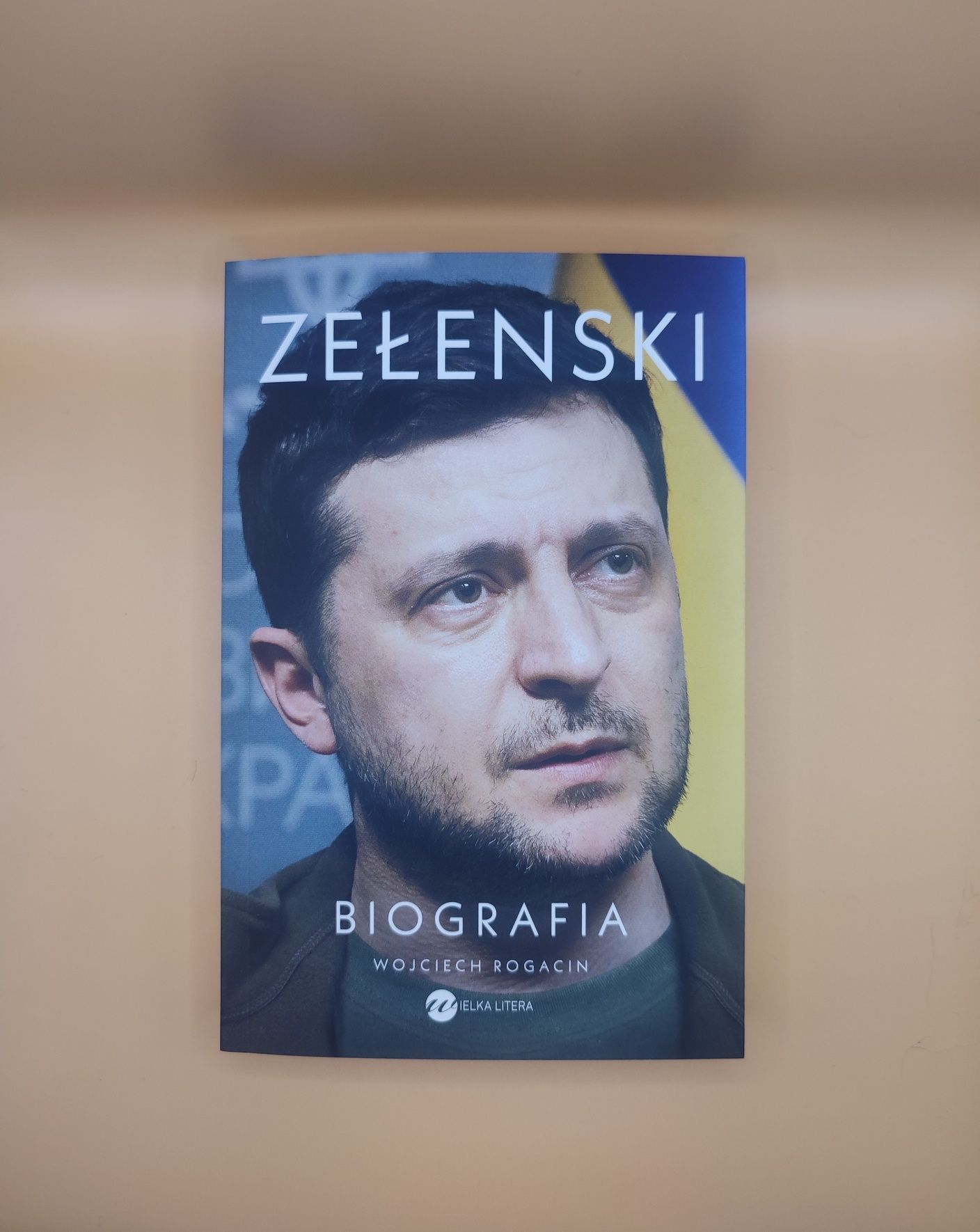 [nowa] Zełenski. Biografia - Wojciech Rogacin