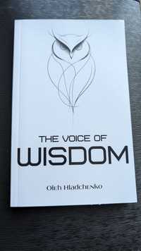 Книга The Voice of Wisdom (Голос мудрости). Oleh Hladchenko.