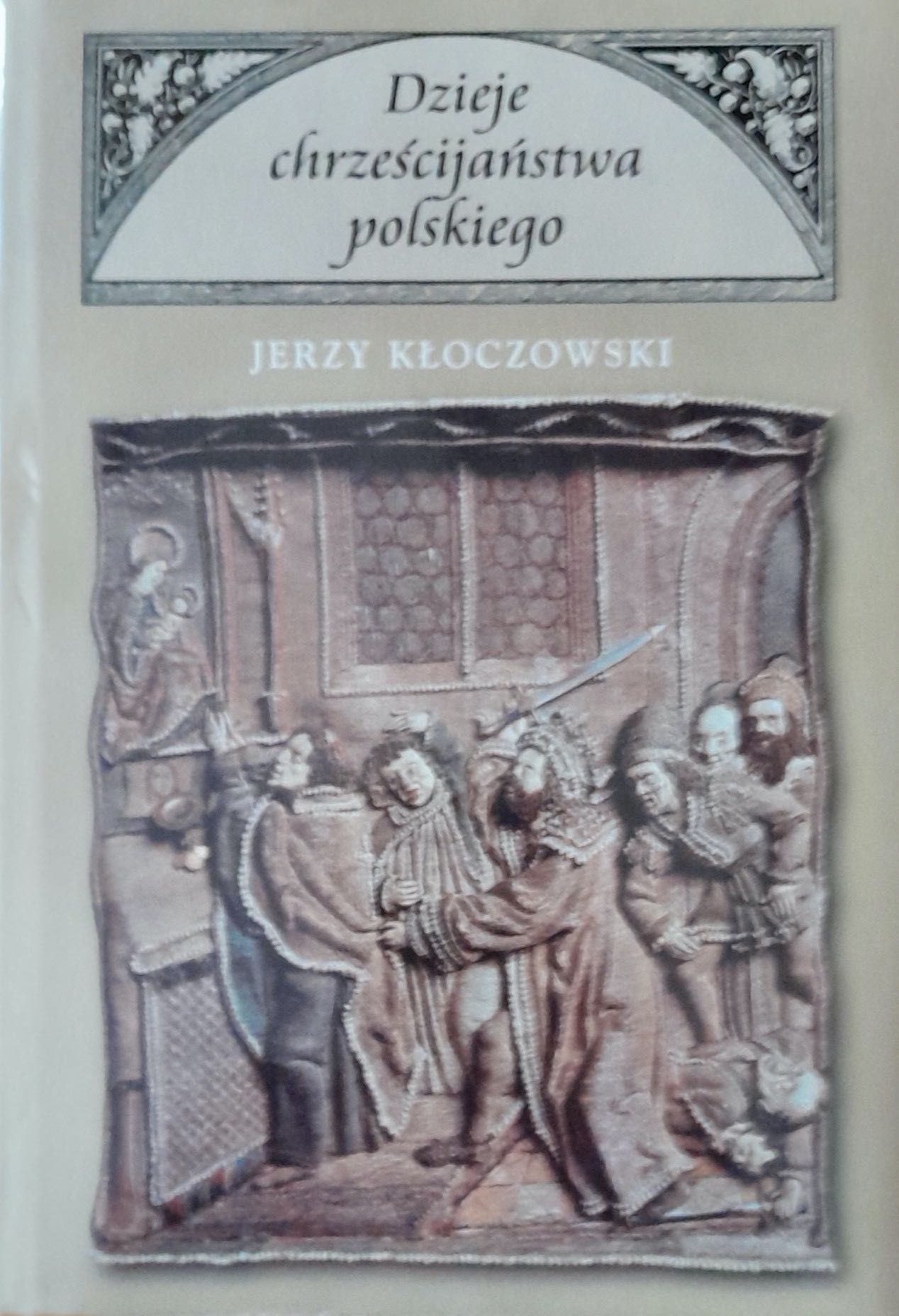 Dzieje chrześcijaństwa polskiego, Jerzy Kłoczowski