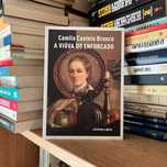Camilo Castelo Branco - A Viúva do Enforcado (envio grátis)