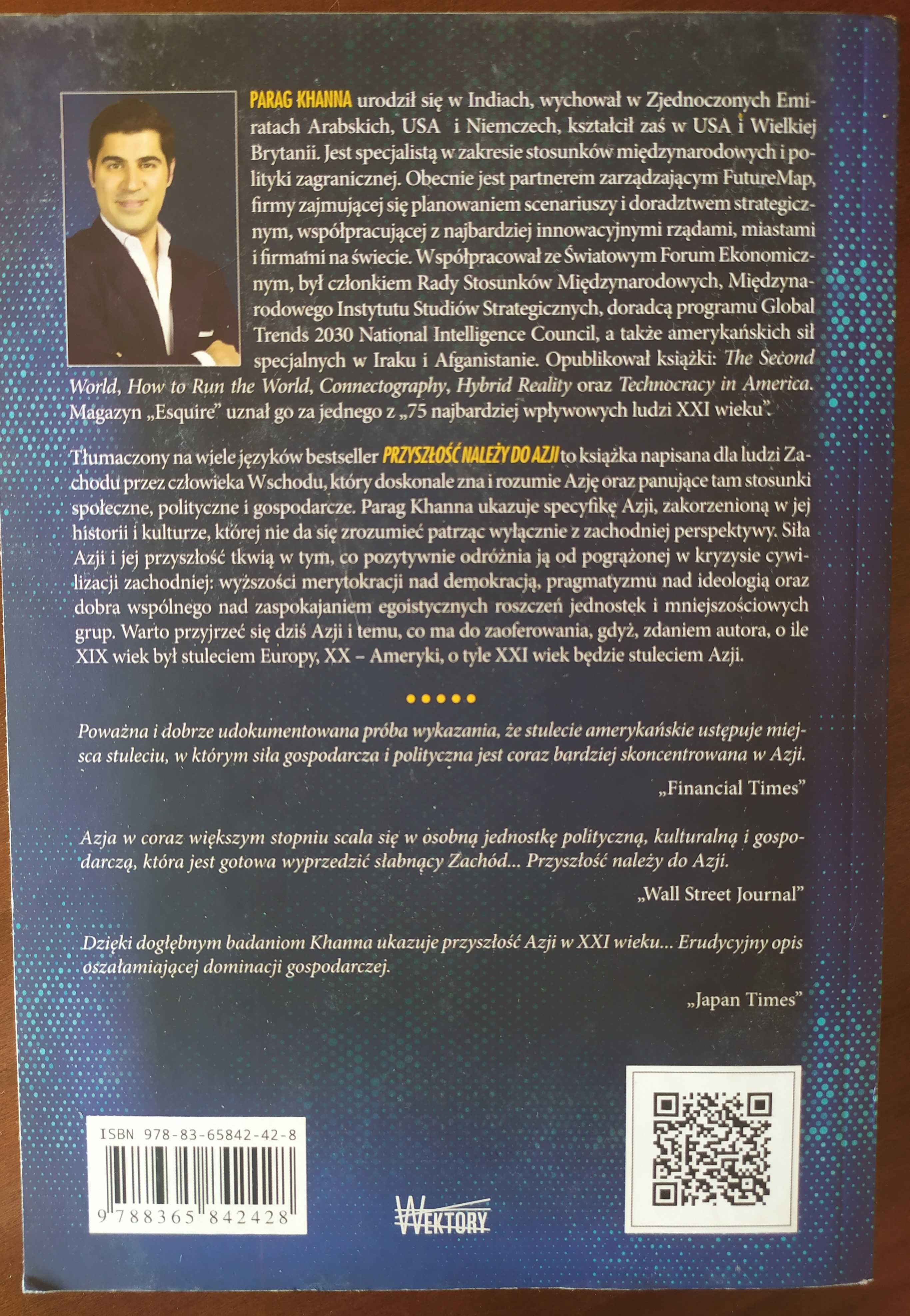 "Przyszłość należy do Azji. Globalny porządek w XXI stuleciu" P.Khanna