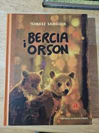 Książka "Bercia i Orson" Tomasz Samojlik - jak nowa